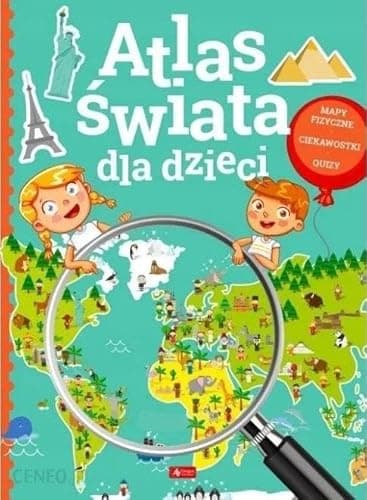 ATLAS ŚWIATA DLA DZIECI