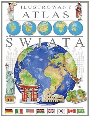 ILUSTROWANY ATLAS ŚWIATA