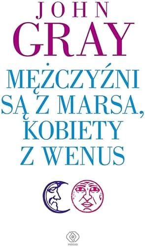 MĘŻCZYŹNI SĄ Z MARSA, KOBIETY Z WENUS
