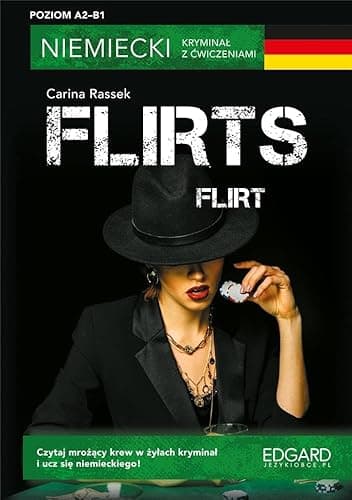 FLIRT. FLIRTS. NIEMIECKI. KRYMINAŁ Z ĆW w. 2022