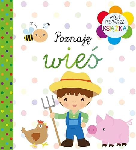 Moja pierwsza książka Poznaję wieś