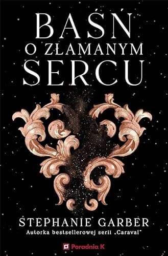 BAŚŃ O ZŁAMANYM SERCU