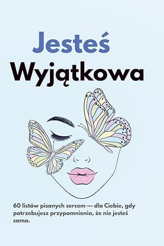 Jesteś wyjątkowa: Listy motywacyjne
