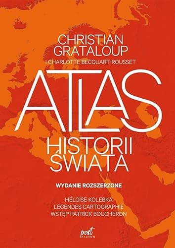ATLAS HISTORII ŚWIATA II