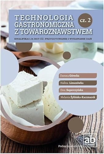 Technologia gastronomiczna.. HGT.02. cz.2