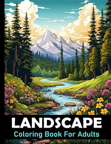 Landscape Coloring Book For Adults: Large print nature colouring book for relaxation and mindfulness / 50 Stress relieving designs to color for men and women