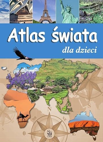 ATLAS ŚWIATA DLA DZIECI W. 2023