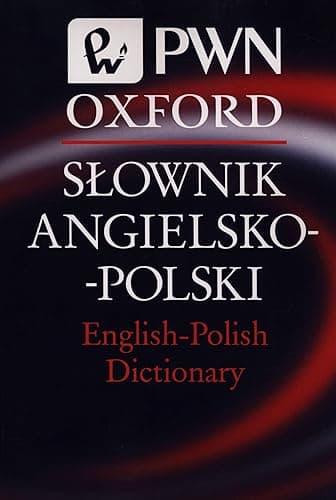 Słownik Angielsko-Polski English-Polish Dictionary PWN Oxford