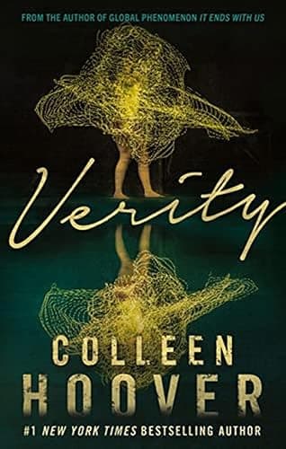 Verity: The thriller that will capture your heart and blow your mind, from the author of IT ENDS WITH US