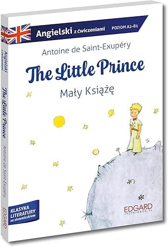 ANGIELSKI. THE LITTLE PRINCE / MAŁY KSIĄŻĘ. ADAPT: poziom A2-B1