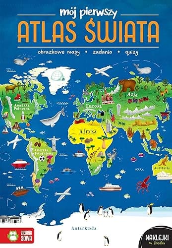 MÓJ PIERWSZY ATLAS ŚWIATA