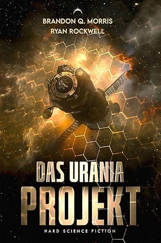 Das Urania Projekt: Hard Science Fiction